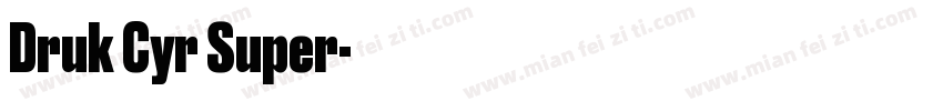 Druk Cyr Super字体转换